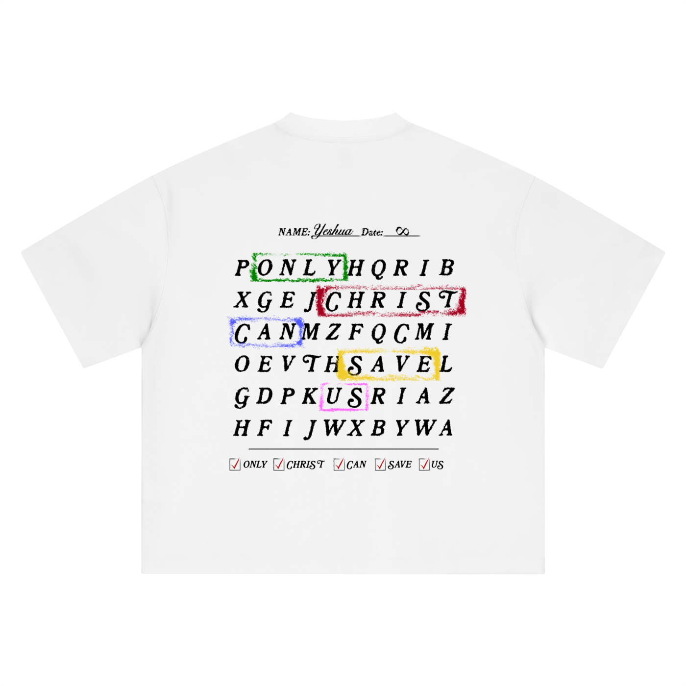 Only Christ Can Save Us - Tee